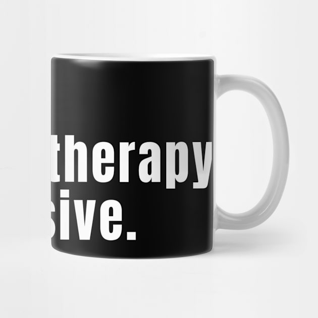 Hiking: Because Therapy Is Expensive Funny Hiking by Texevod